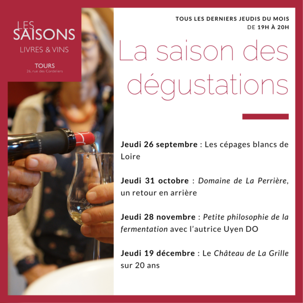 La saison des dégustations